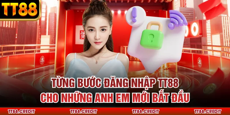 Từng bước đăng nhập tt88 cho những anh em mới bắt đầu